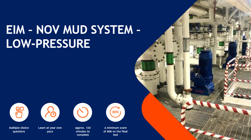 EIM - NOV Mud System – Low-Pressure