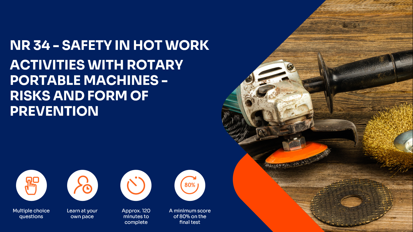 NR 34 - Safety in Hot Work Activities with Rotary Portable Machines - Risks and Forms of Prevention 