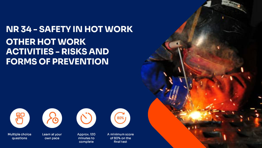 NR 34 - Safety in Hot Work - Other Hot Activities - Risks and Forms of Prevention 