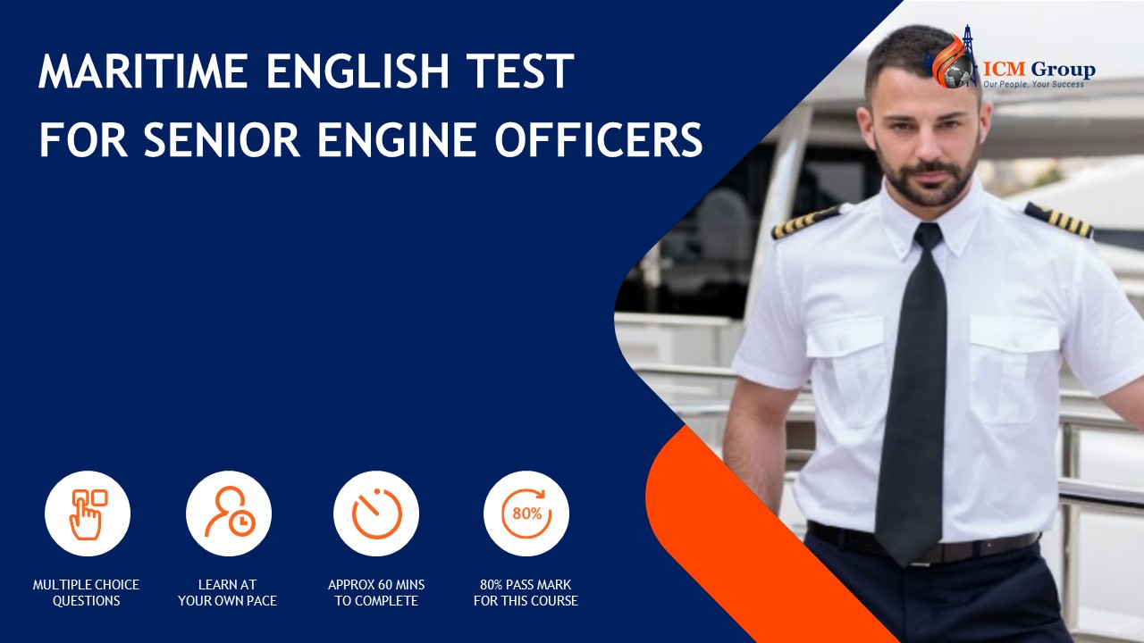 Maritime English Test for Senior Engine Officers